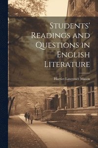 bokomslag Students' Readings and Questions in English Literature