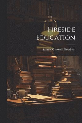 Fireside Education