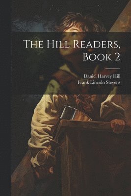 Hill Readers, Book 2