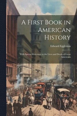 bokomslag A First Book in American History