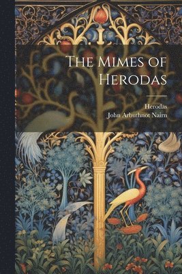 bokomslag The Mimes of Herodas