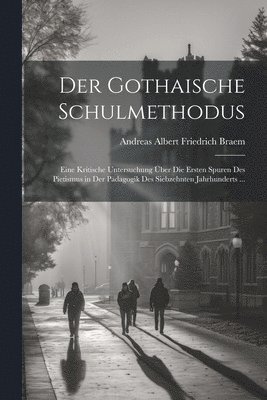 Der Gothaische Schulmethodus 1