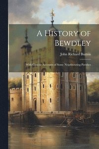 bokomslag A History of Bewdley