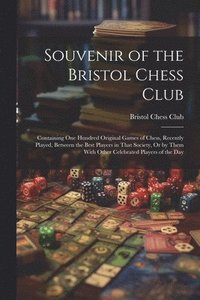 bokomslag Souvenir of the Bristol Chess Club