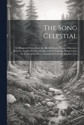 bokomslag The Song Celestial