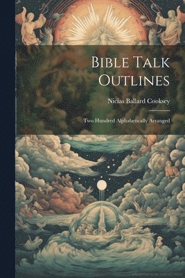 Bible Talk Outlines 1