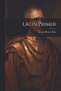 bokomslag Latin Primer