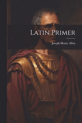 bokomslag Latin Primer