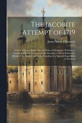 The Jacobite Attempt of 1719 1