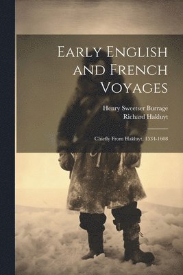 Early English and French Voyages