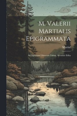 bokomslag M. Valerii Martialis Epigrammata