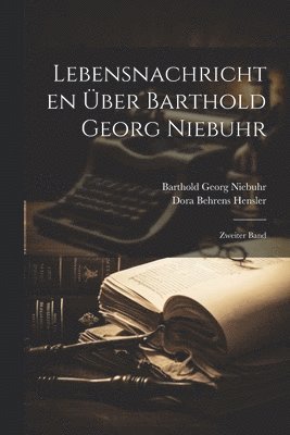 bokomslag Lebensnachrichten ber Barthold Georg Niebuhr