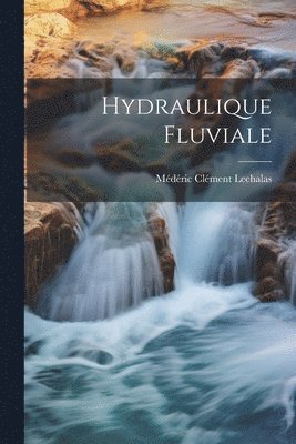 Hydraulique Fluviale 1