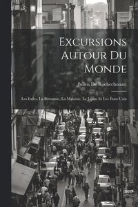 bokomslag Excursions Autour Du Monde