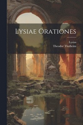 bokomslag Lysiae Orationes