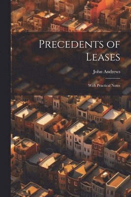 bokomslag Precedents of Leases