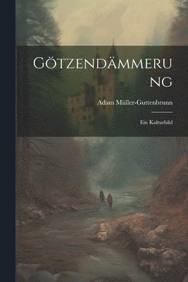 bokomslag Gtzendmmerung