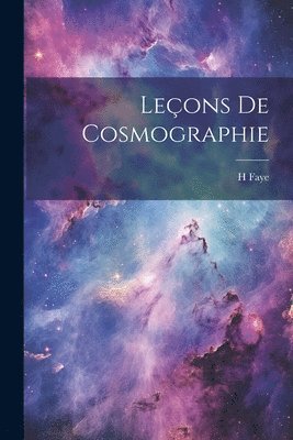 bokomslag Leçons De Cosmographie