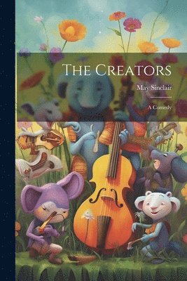 May Sinclair - Creators, Häftad