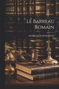 bokomslag Le Barreau Romain