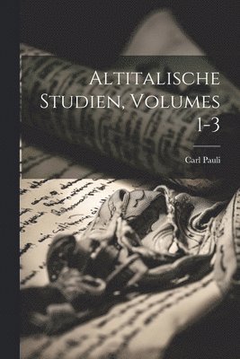 bokomslag Altitalische Studien, Volumes 1-3