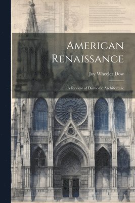 bokomslag American Renaissance