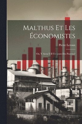 Malthus Et Les conomistes 1