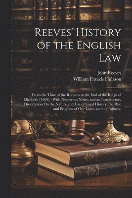 Reeves' History of the English Law