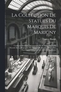 bokomslag La Collection De Statues Du Marquis De Marigny