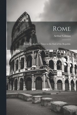 Arthur Gilman - Rome, Häftad