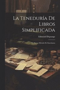 bokomslag La Tenedura De Libros Simplificada