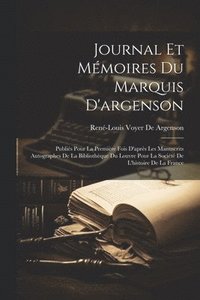 bokomslag Journal Et Mmoires Du Marquis D'argenson