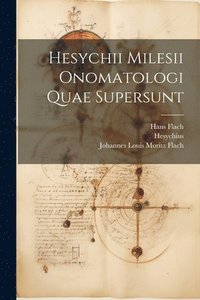 bokomslag Hesychii Milesii Onomatologi Quae Supersunt