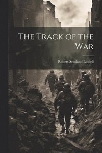 bokomslag The Track of the War