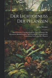 bokomslag Der Lichtgenuss Der Pflanzen