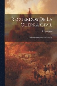 bokomslag Recuerdos De La Guerra Civil