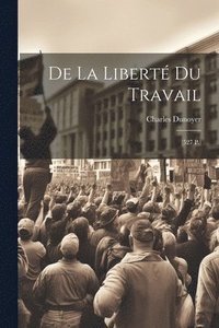 bokomslag De La Libert Du Travail