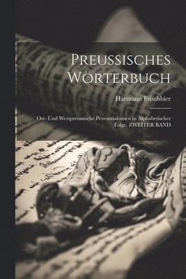 bokomslag Preussisches Wrterbuch