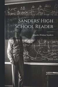 bokomslag Sanders' High School Reader