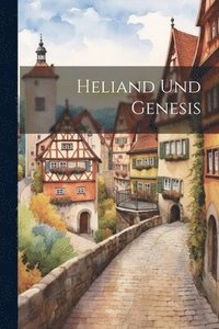 bokomslag Heliand Und Genesis