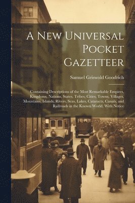 New Universal Pocket Gazetteer