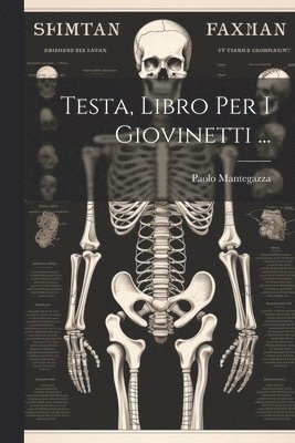 Testa, Libro Per I Giovinetti ...