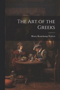 bokomslag The Art of the Greeks