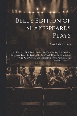 Bell's Edition of Shakespeare's Plays