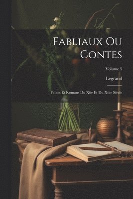 Fabliaux Ou Contes