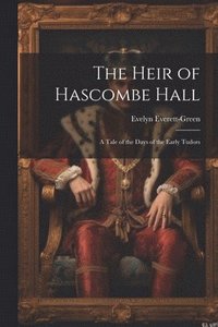 bokomslag The Heir of Hascombe Hall