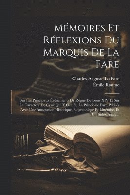 Mmoires Et Rflexions Du Marquis De La Fare 1