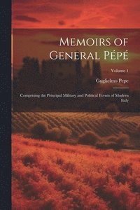 bokomslag Memoirs of General Pépé