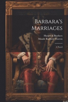 Barbara's Marriages 1