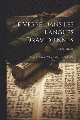 Le Verbe Dans Les Langues Dravidiennes 1